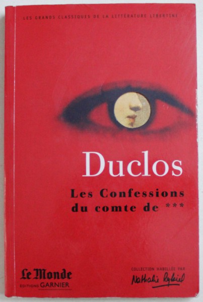 HISTOIRE DE MADAME DE LUZ - LES CONFESSIONS DU COMTE DE *** par DUCLOS, 2010