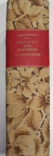 HISTOIRE DES DOCTRINES ECONOMIQUES par JACQUES RAMBAUD , 1909 , MICI SUBLINIERI