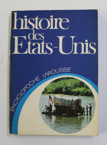 HISTOIRE DES ETATS - UNITS par DIDIER CASALIS ...HUGUES DE NANTEUIL , 1976