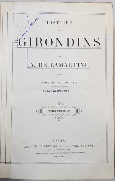 HISTOIRE DES GIRONDINS par  A. DE LAMARTINE, TOME 1 - PARIS, 1865-1866