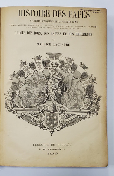 HISTOIRE DES PAPES, CRIMES DES ROIS, DES REINES ET DES EMPEREURS par MAURICE LACHATRE, 3 VOL. - PARIS, 1853