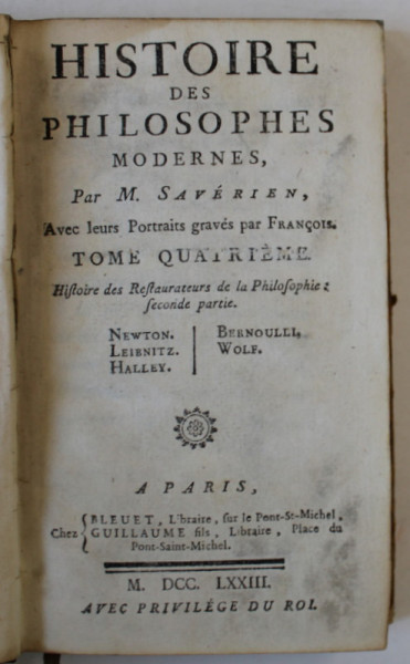 HISTOIRE DES PHILOSOPHES MODERNES , par M. SAVERIEN , TOME QUATRIEME , 1773