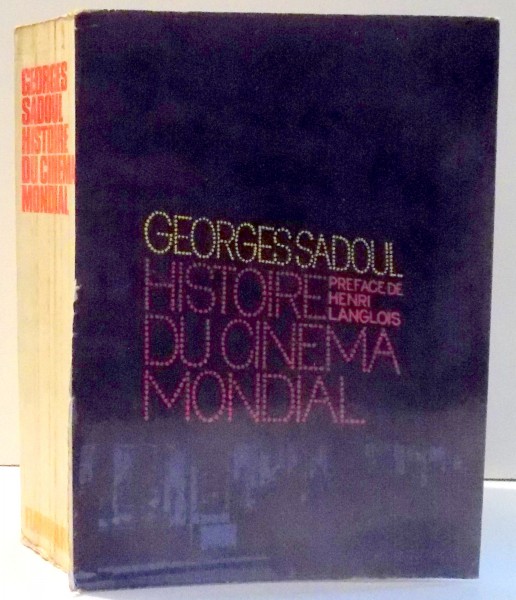 HISTOIRE DU CINEMA MONDIAL DES ORIGINES A NOS JOURS de GEORGES SADOUL , 1949