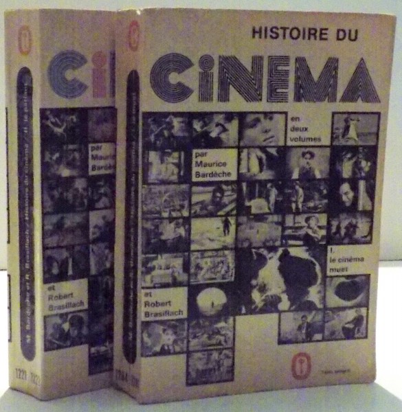HISTOIRE DU CINEMA par MAURICE BARDECHE ET ROBERT BRASILLACH , VOL I-II , 1964