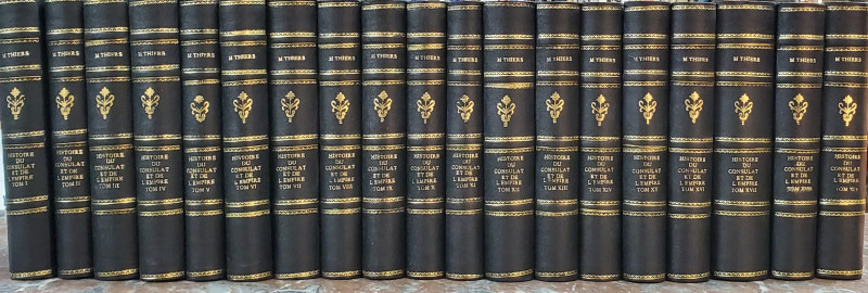 HISTOIRE DU CONSULAT ET DE L 'EMPIRE par M. A THIERS , VOLUMELE I - XIX  , 1845 -1861