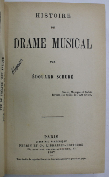HISTOIRE DU DRAME MUSICAL par EDOUARD SCHURE , 1907
