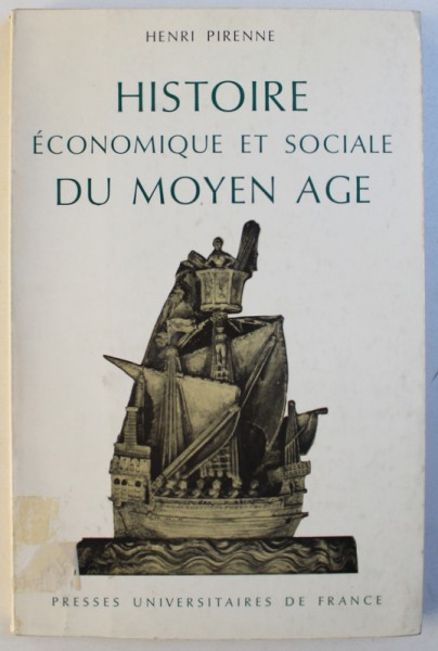 HISTOIRE ECONOMIQUE ET SOCIALE DU MOYEN AGE par HENRI PIRENNE , 1969