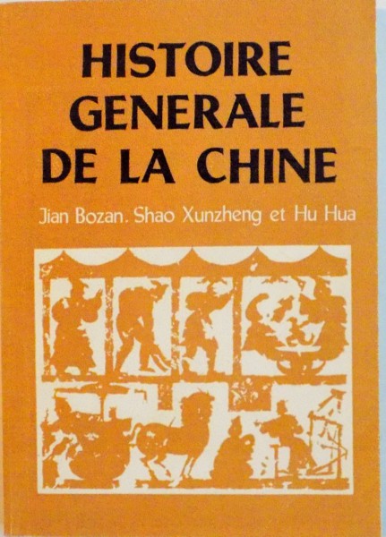 HISTOIRE GENERALE DE LA CHINE de JIAN BOZAN, SHAO XUNZHENG et HU HUA, 1982