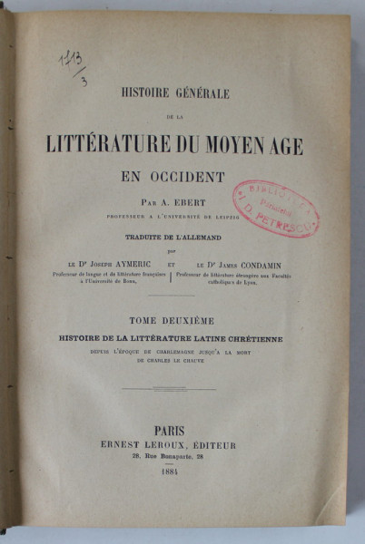 HISTOIRE GENERALE DE LA LITTERATURE DU MOYEN AGE EN OCCIDENT par A. EBERT , TOME DEUXIEME  :  HISTOIRE DE LA LITTERATURE LATINE CHRETIENNE , 1884