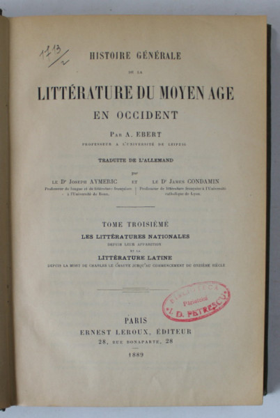HISTOIRE GENERALE DE LA LITTERATURE DU MOYEN AGE EN OCCIDENT par A. EBERT , TOME TROISIEME  : LES LITTERATURES NATIONALES   , 1889