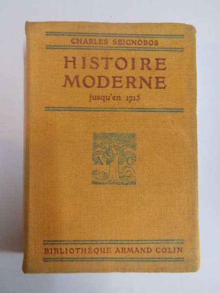 HISTOIRE MODERNE JUSQU'EN 1715 par CH. SEIGNOBOS
