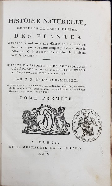 HISTOIRE NATURELLE, GENERALE ET PARTICULIERE DES PLANTES, TOM I par C. S. SONNINI - PARIS, 1804