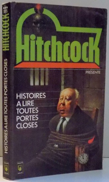 HISTOIRES A LIRE TOUTES PORTES CLOSES par ALFRED HITCHCOCK , 1975