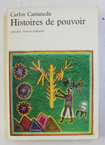 HISTOIRES DE POUVOIR par CARLOS CASTANEDA , 1975
