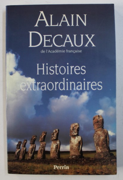 HISTOIRES EXTRAORDINAIRES by ALAIN DECAUX, 1993