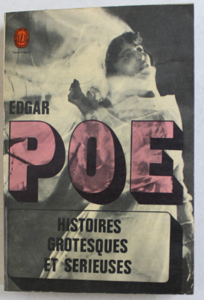 HISTOIRES GROTESQUES ET SERIEUSES par EDGAR POE , 1967