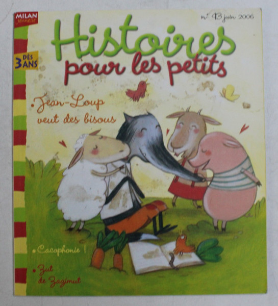 HISTOIRES POUR LES PETITS - CACOPHONIE par ANDRE JEANNE , ILLUSTREE par KAORI SOUVIGNET , 2006