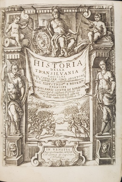 Historia della Transilvania dal cavalier Ciro Spontoni - Venetia, 1637
