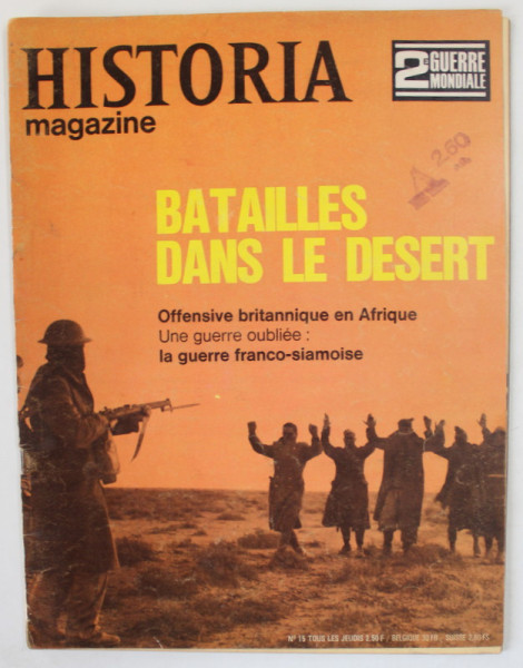 HISTORIA MAGAZINE , SUBJET : BATAILLES DANS LE DESERT , 1967