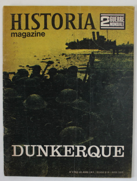 HISTORIA MAGAZINE , SUBJET : DUNKERQUE , 1967