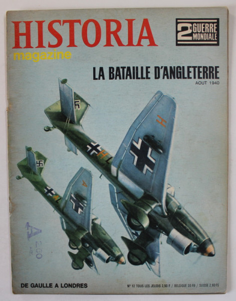 HISTORIA MAGAZINE , SUBJET : LA BATAILLE D ' ANGLETERRE , AOUT , 1940 , APARUTA 1967