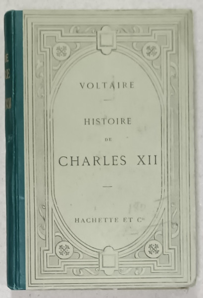 HISTORIE DE CHARLES XII par VOLTAIRE , 1902
