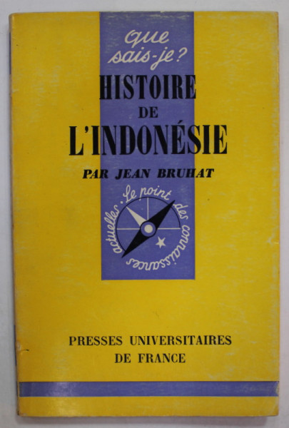 HISTORIE DE L 'INDONESIE par JEAN BRUHAT , 1968