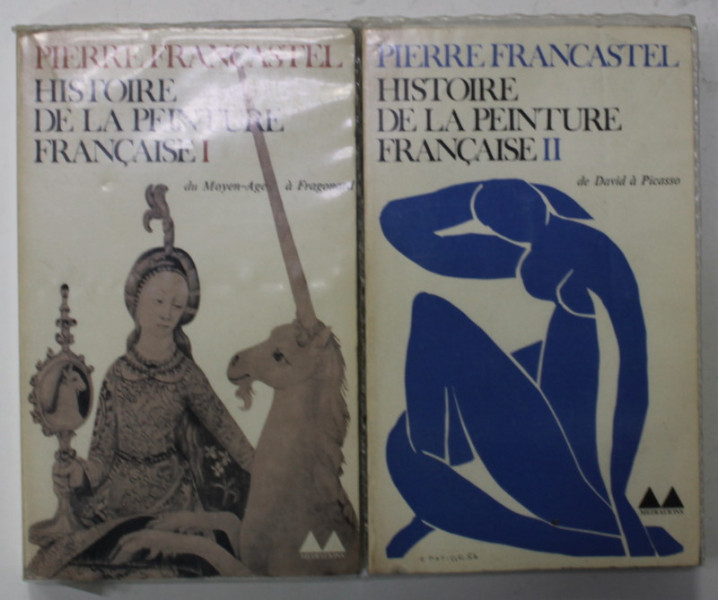 HISTORIE DE LA PEINTURE FRANCAISE par PIERRE FRANCASTEL , DEUX VOLUMES , 1967