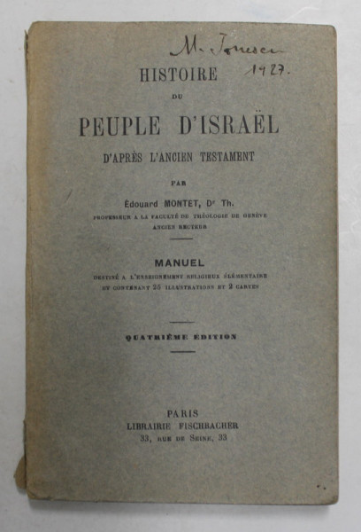 HISTORIE DE PEUPLE D 'ISRAEL D 'APRES L 'ANCIEN TESTAMENT par EDOUARD MONTET , MANUEL , 1927