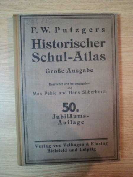 HISTORISCHER SCHUL- ATLAS, GROSE AUSABE - F.W. PUTZGERS, 1931