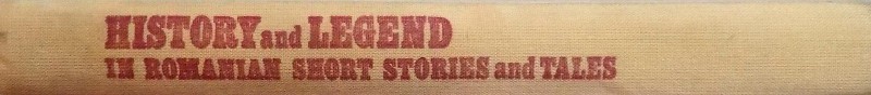 HISTORY AND LEGEND IN ROMANIAN SHORT STORIES AND TALES , 1983