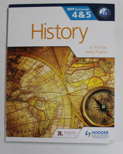 HISTORY by JO THOMAS and KEELY ROGERS , MYP by CONCEPT 4 and 5, 2015