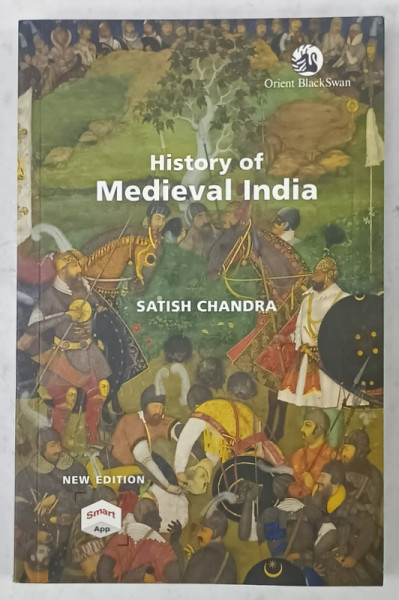 HISTORY OF MEDIEVAL INDIA by SATISH CHANDRA , 2020