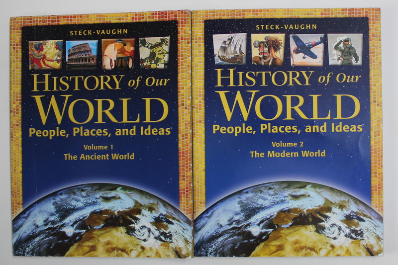 HISTORY OF OUR WORLD by STECK - VAUGHN , VOLUMES I - II , 2004