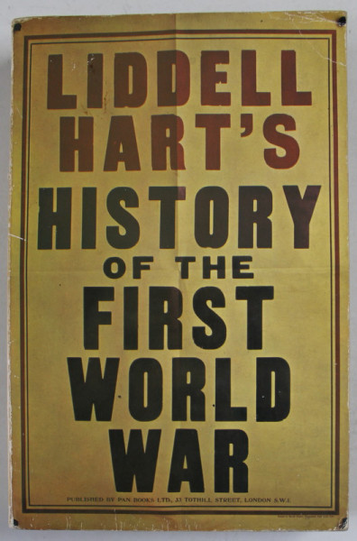 HISTORY OF THE FIRST WORLD WAR by LIDDELL HART , 1970