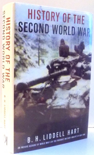 HISTORY OF THE SECOND WORLD WAR by B.H. LIDDELL HART , 1970