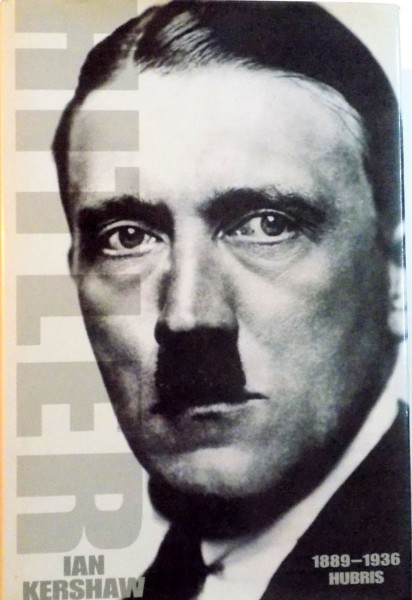 HITLER (1889-1936) - HUBRIS de IAN KERSHAW, 1998
