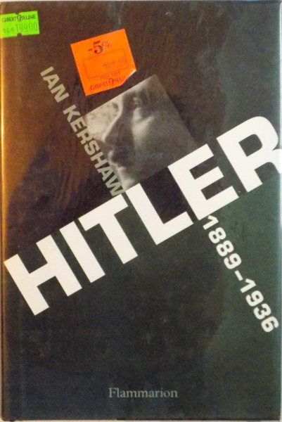 HITLER (1889-1936) - HUBRIS de IAN KERSHAW, 1999