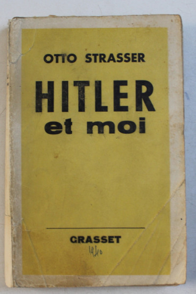 HITLER ET MOI par OTTO STRASSER , 1940