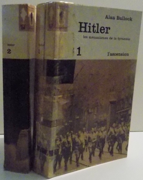 HITLER OU LE MECANISMES DE LA TYRANNIE , VOL. I - II de ALAN BULLOCK , 1963