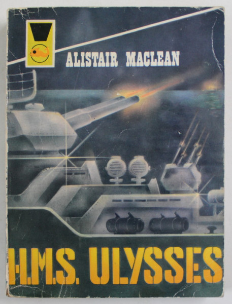 H.M.S  ULYSSES de ALISTAIR MACLEAN , 1978