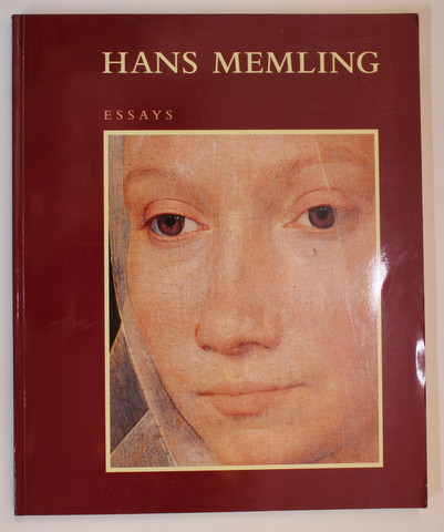 HANS MEMLING - ESSAYS , van DIRK DE VOS , 1994