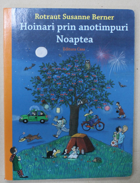 HOINARI PRIN ANOTIMPURI , NOAPTEA de ROTRAUT SUSANNE BERNER , 2016