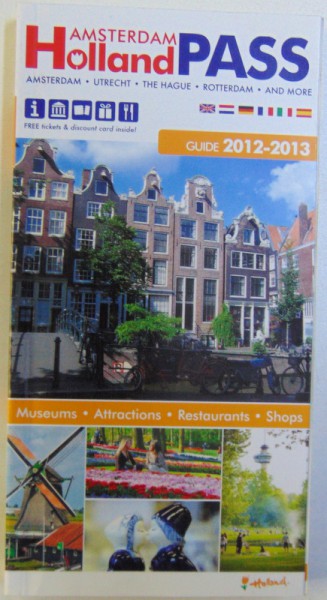 HOLLAND - AMSTERDAM PASS  - GUIDE 2012 - 2013