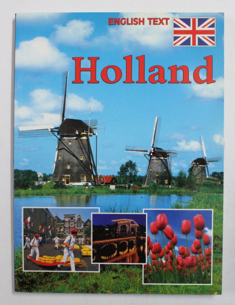 HOLLAND by BERT VAN LOO , ALBUM CU FOTOGRAFII , 2005