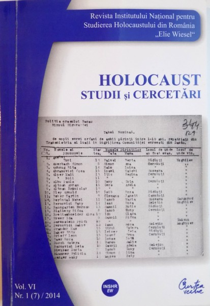 HOLOCAUST, STUDII SI CERCETARI, VOL. VI, NR. 1 (7) - 2014