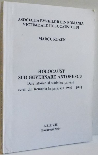 HOLOCAUST SUB GUVERNARE ANTONESCU , 2004