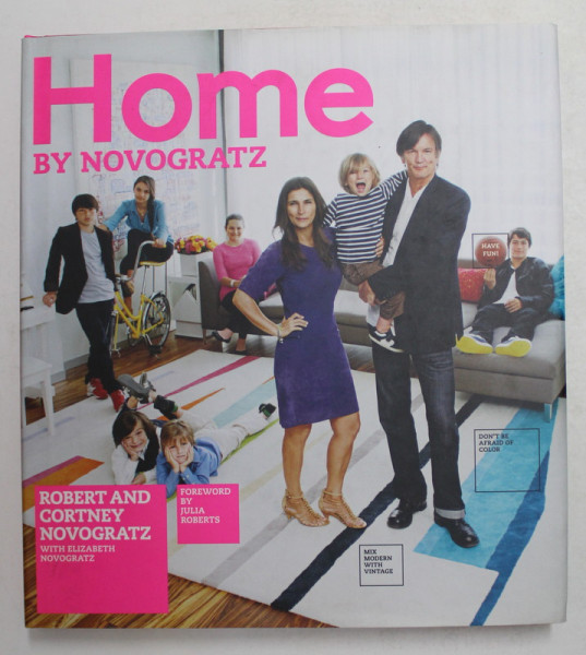 HOME by NOVOGRATZ by ROBERT and CORTNEY NOVOGRATZ , 2012