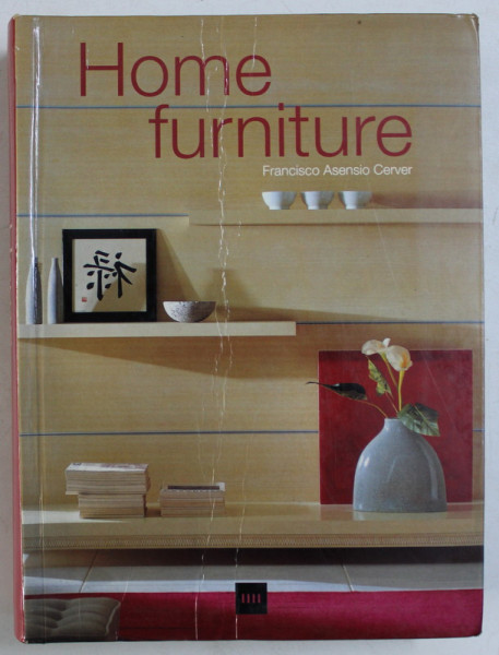 HOME FURNITURE by FRANCISCO ASENSIO CERVER , 2001