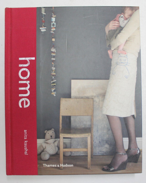 HOME , with photographs by PENNY WINCER , by ANITA KAUSHAL , 2007